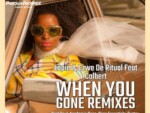 Lapie, Czwe De Ritual & Colbert – When You Gone (Cubique DJ Remix)