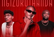 Leroyale – Ngizokuthanda ft. Sino Msolo, Russell Zuma & Sipho Magudulela