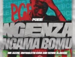 PCee – Ngenza Ngama Bomu ft. Mr JazziQ, Umthakathi Kush & Sizwe Alakine